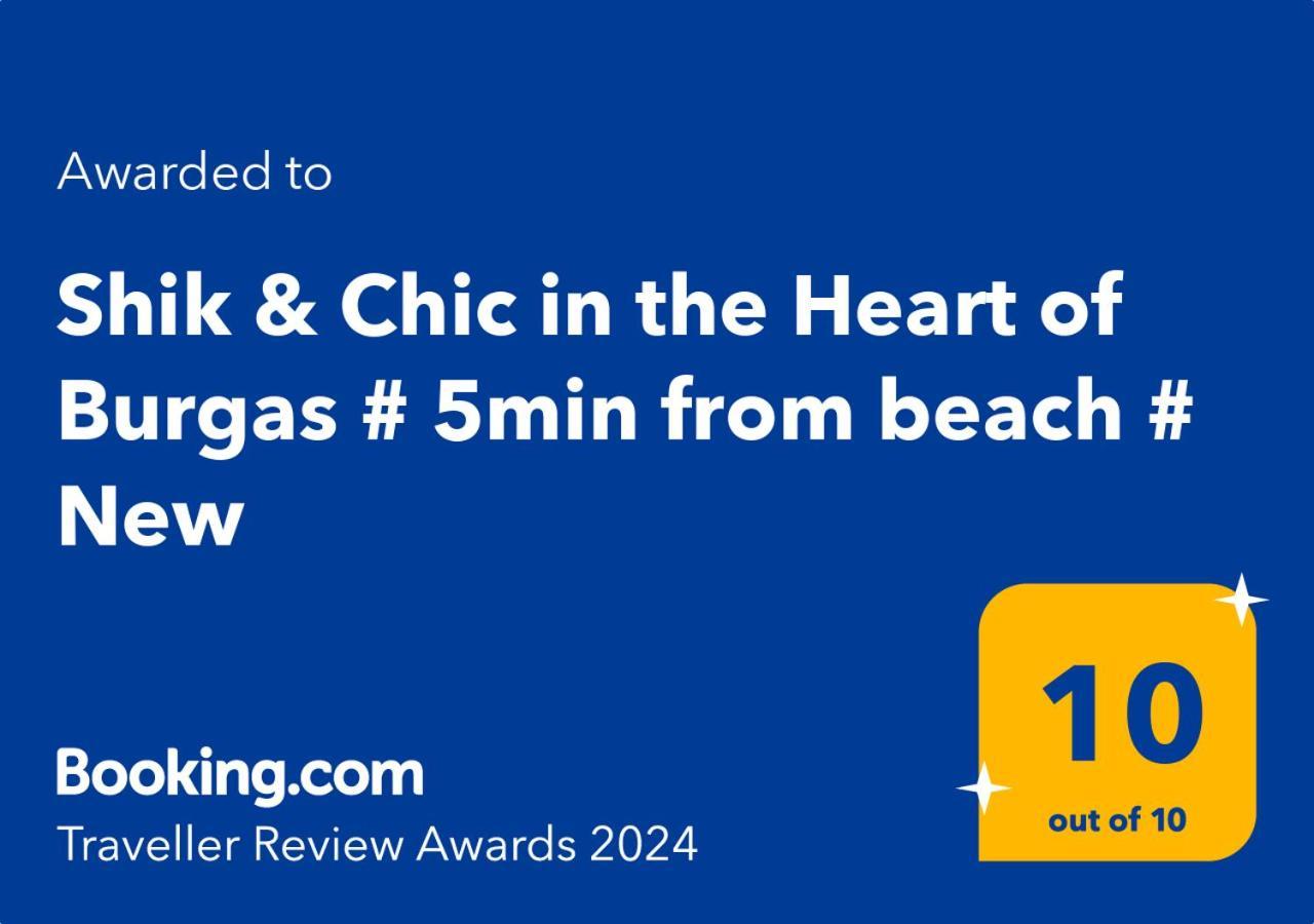 Shik & Chic In The Heart Of Burgas # 5Min From Beach # New Dış mekan fotoğraf